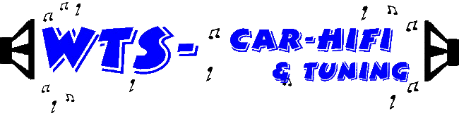 .... hier geht's zu unserem neuen Internetpr�sens von WTS CarHifi & Tuning mit gro�em CarHifi OnlineShop